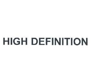 HIGH DEFINITION