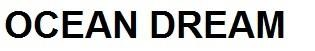 OCEAN DREAM
