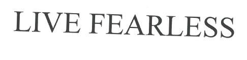 LIVE FEARLESS