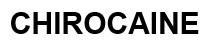 CHIROCAINE