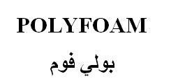 POLYFOAM