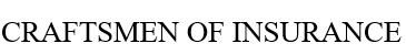 CRAFTSMEN OF INSURANCE