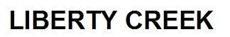 LIBERTY CREEK