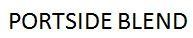 PORTSIDE BLEND