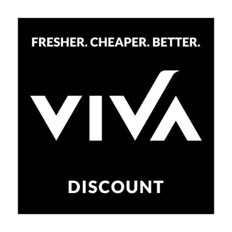 FRESHER. CHEAPER. BETTER. VIVA DISCOUNT