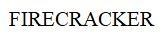 FIRECRACKER