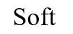 Soft
