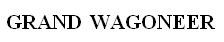 GRAND WAGONEER