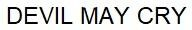 DEVIL MAY CRY