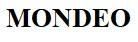 MONDEO