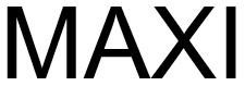 MAXI