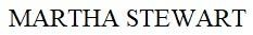MARTHA STEWART