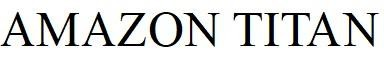 AMAZON TITAN