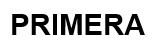 PRIMERA