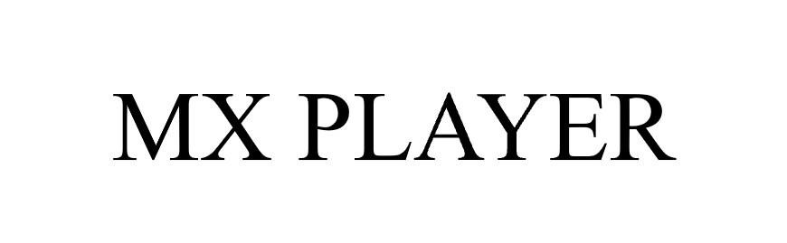 MX PLAYER