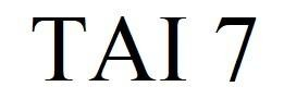 TAI 7