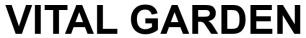 VITAL GARDEN