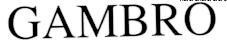 GAMBRO