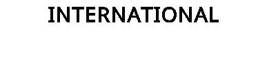 INTERNATIONAL