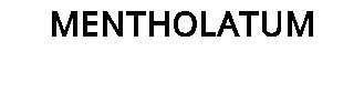 MENTHOLATUM