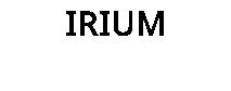 IRIUM