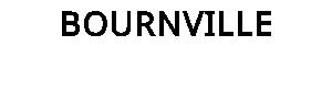 BOURNVILLE