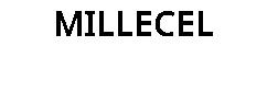 MILLECEL