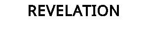 REVELATION