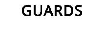 GUARDS