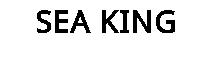 SEA KING