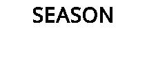 SEASON