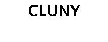 CLUNY