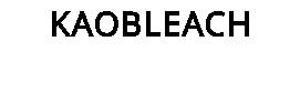 KAOBLEACH