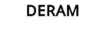DERAM