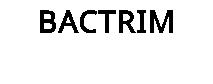 BACTRIM