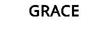 GRACE