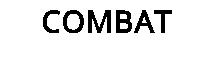 COMBAT