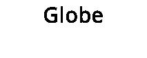 Globe