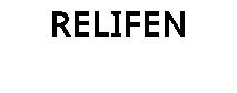 RELIFEN