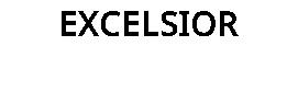 EXCELSIOR