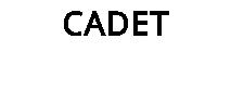 CADET