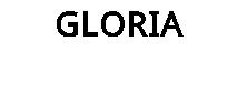 GLORIA