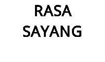 RASA SAYANG