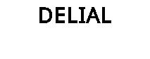 DELIAL