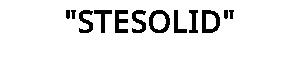"STESOLID"