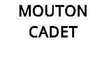 MOUTON CADET