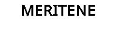 MERITENE