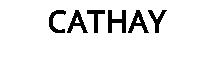 CATHAY