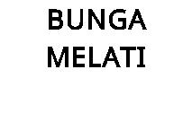BUNGA MELATI