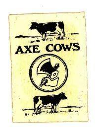 AXE COWS
